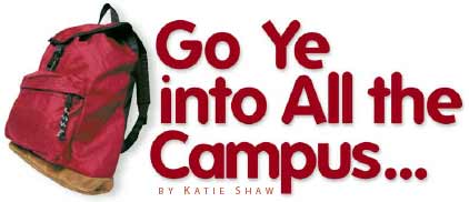 Go Ye into All the Campus...