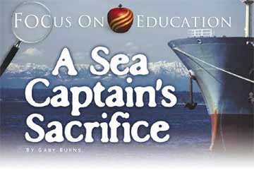 Focus on Education: A Sea Captain's Sacrifice